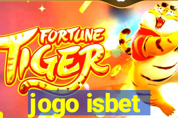 jogo isbet