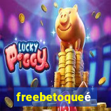 freebetoqueé