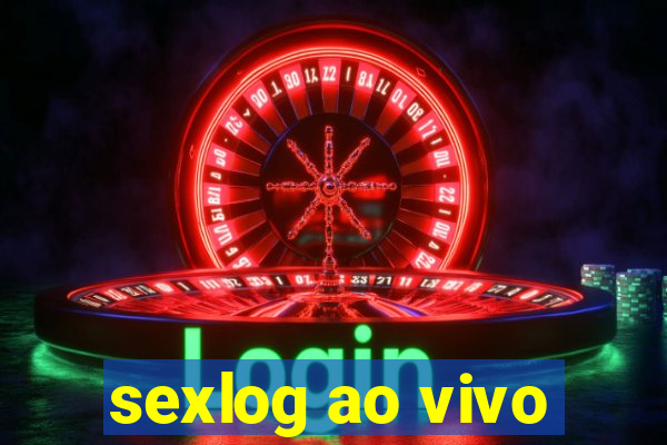 sexlog ao vivo