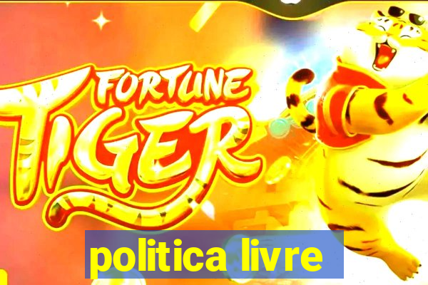 politica livre