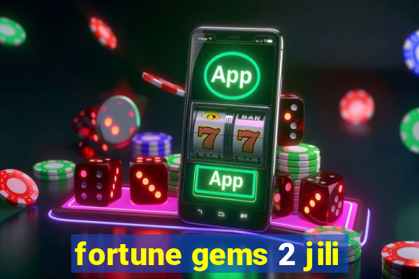 fortune gems 2 jili