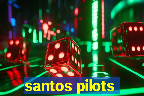 santos pilots