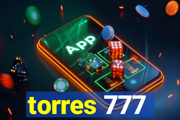 torres 777