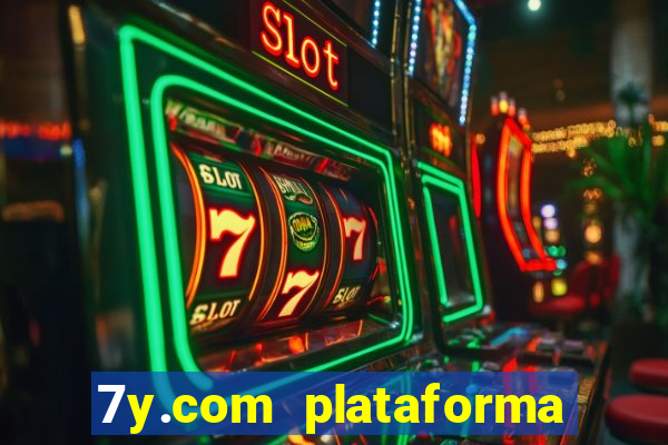 7y.com plataforma de jogos