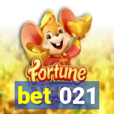 bet 021