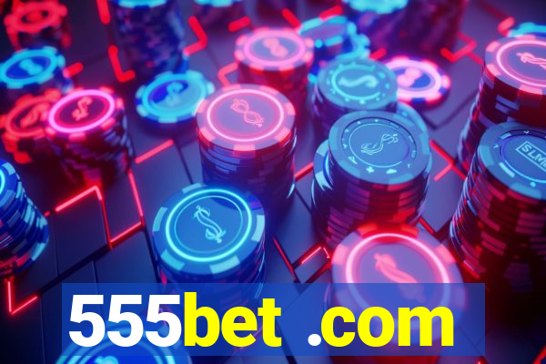 555bet .com