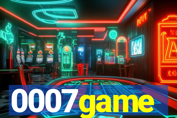 0007game