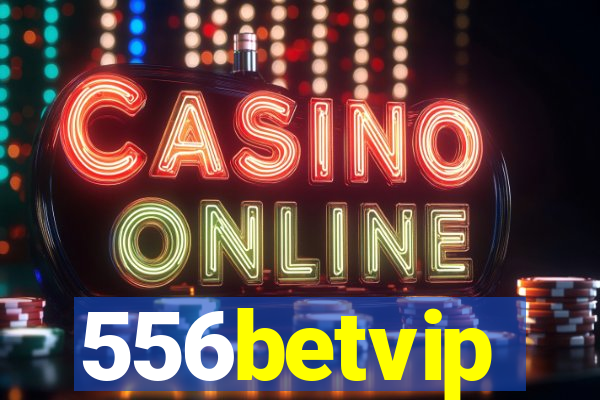 556betvip