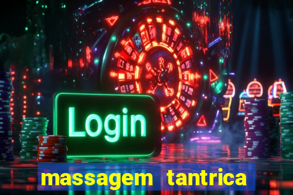 massagem tantrica em santos