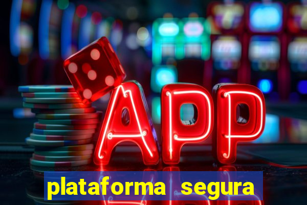 plataforma segura de jogos para ganhar dinheiro