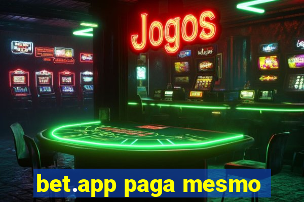 bet.app paga mesmo