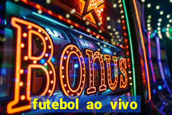 futebol ao vivo sem virus