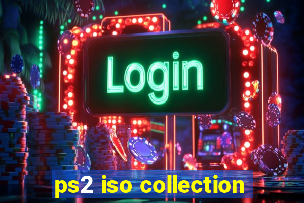 ps2 iso collection