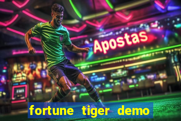 fortune tiger demo bet maxima