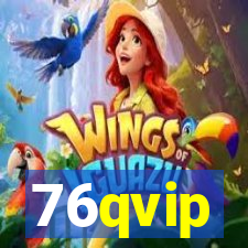 76qvip