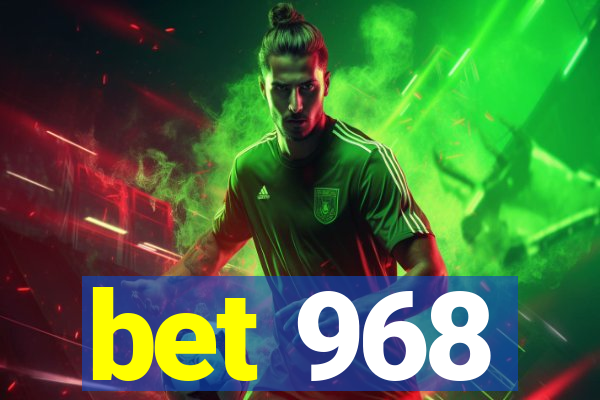 bet 968