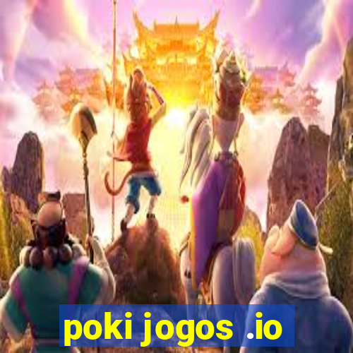 poki jogos .io