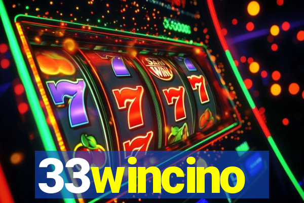 33wincino