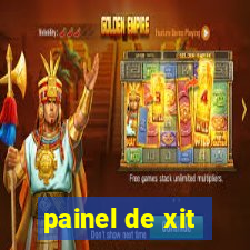 painel de xit