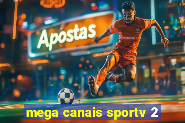 mega canais sportv 2