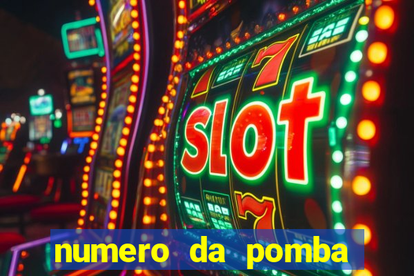 numero da pomba jogo do bicho