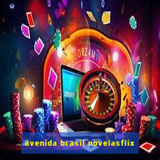 avenida brasil novelasflix