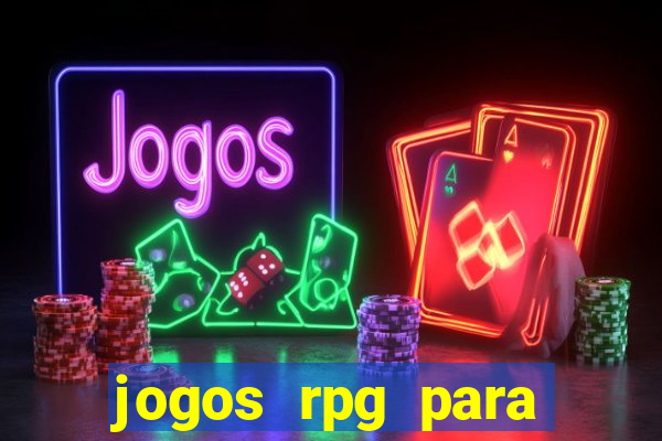 jogos rpg para ganhar dinheiro