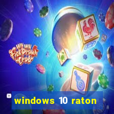 windows 10 raton