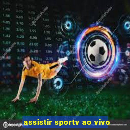 assistir sportv ao vivo