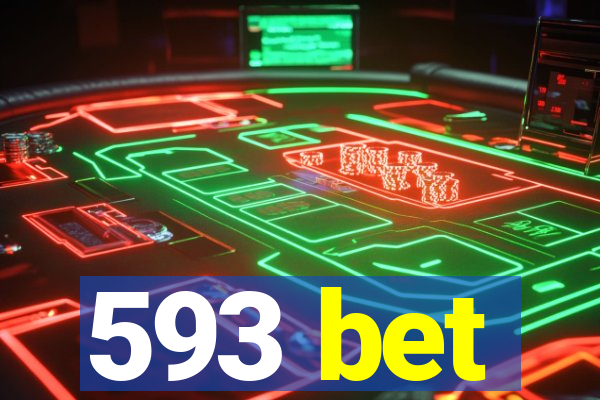 593 bet