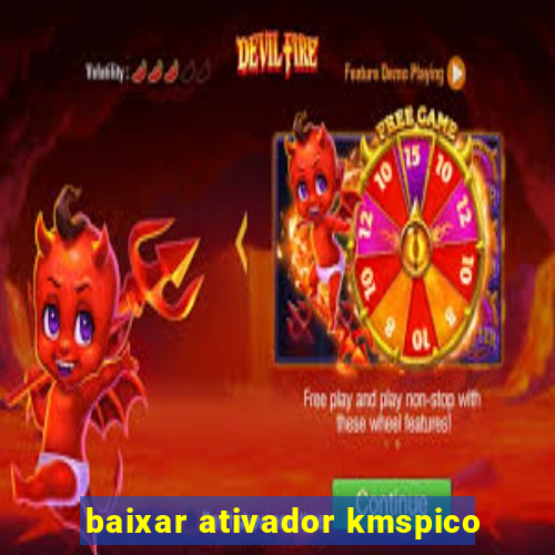 baixar ativador kmspico