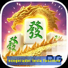 ecogerador tesla funciona