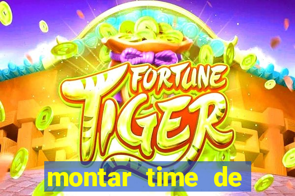 montar time de futebol site