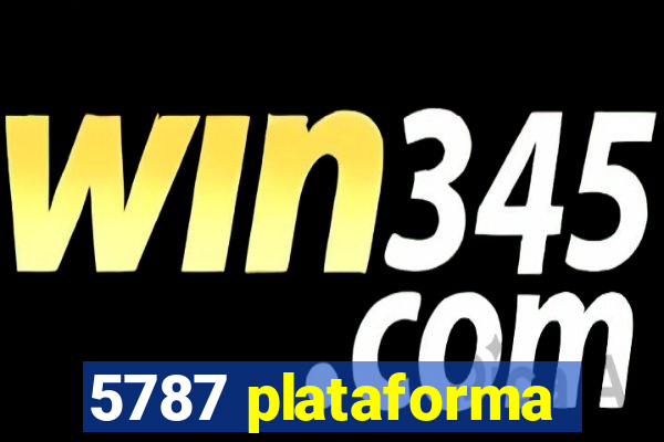 5787 plataforma