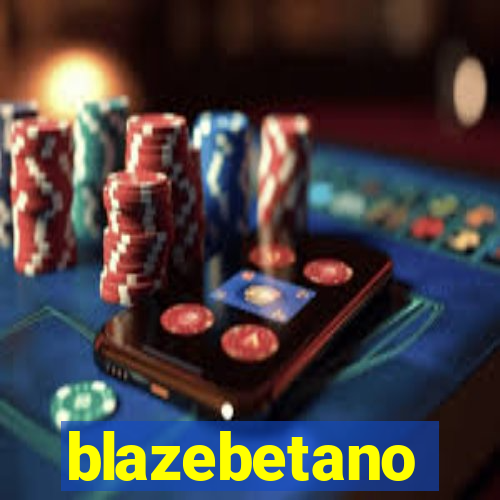 blazebetano