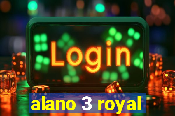 alano 3 royal