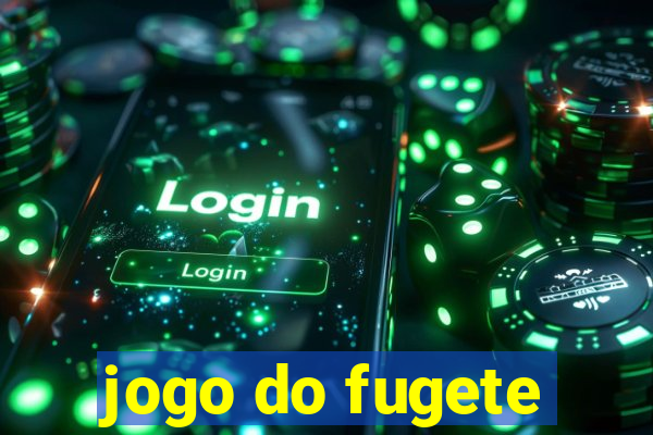 jogo do fugete