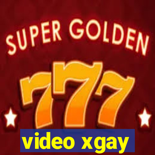 video xgay