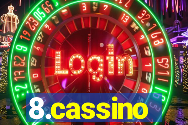 8.cassino