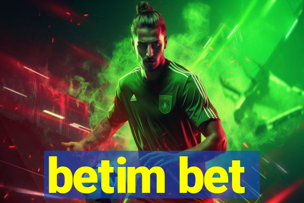 betim bet