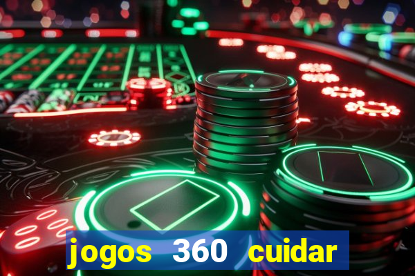 jogos 360 cuidar de bebe