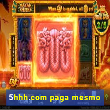 5hhh.com paga mesmo