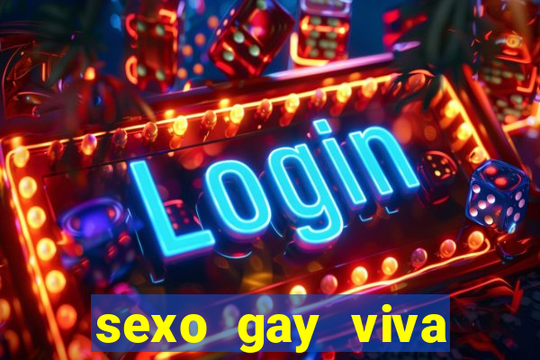 sexo gay viva local santos