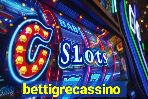 bettigrecassino