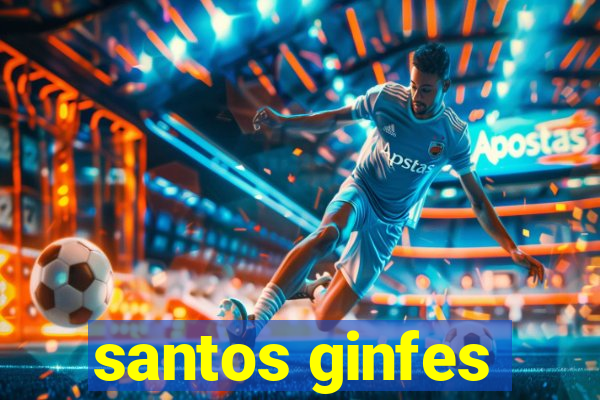 santos ginfes