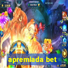 apremiada bet