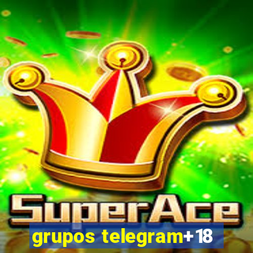 grupos telegram+18