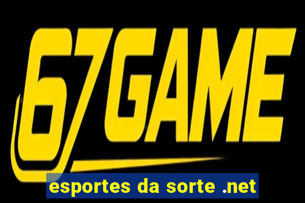 esportes da sorte .net