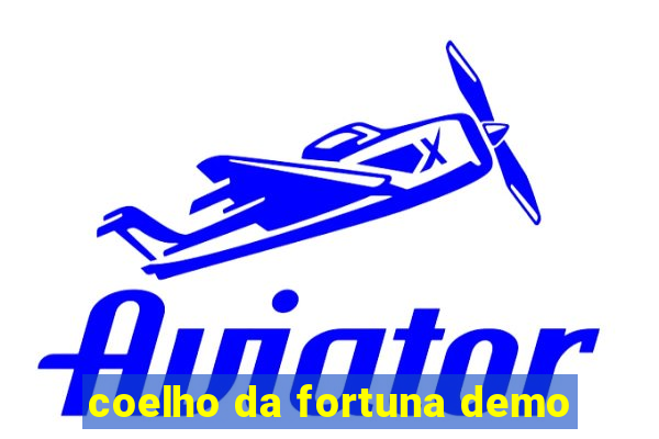 coelho da fortuna demo