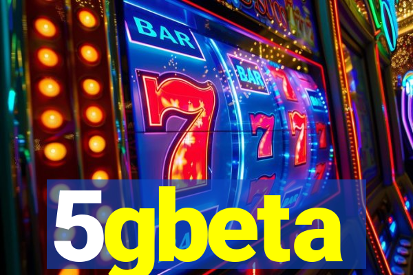 5gbeta